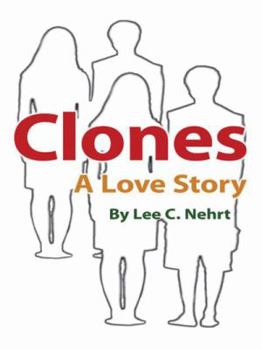 Paperback Clones: A Love Story Book