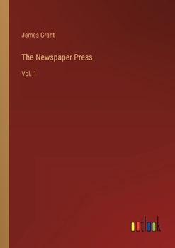 Paperback The Newspaper Press: Vol. 1 Book
