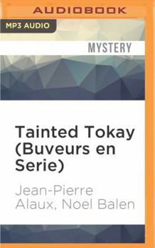 Buveurs en série - Book #11 of the Winemaker Detective Mysteries