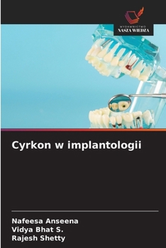 Cyrkon w implantologii (Polish Edition)