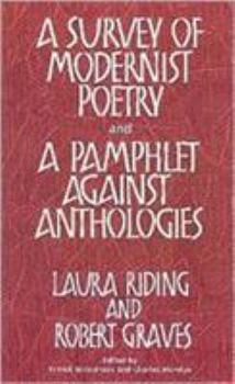 Paperback A Survey of Modernist Poetry: And a Pamphlet Against Anthologies Book