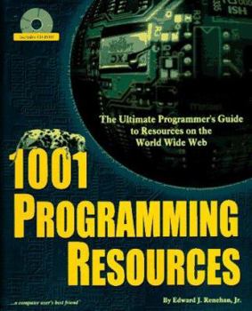 Paperback 1001 Programming Resources [With Features the Book in Electronic Format, Links...] Book