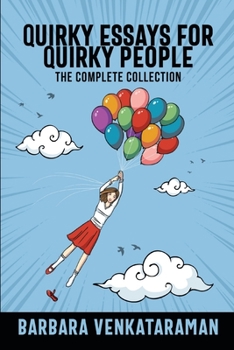 Quirky Essays for Quirky People - Book  of the Quirky Essays for Quirky People