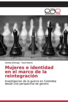 Paperback Mujeres e identidad en el marco de la reintegración [Spanish] Book