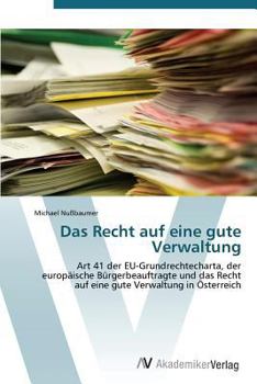 Paperback Das Recht Auf Eine Gute Verwaltung [German] Book