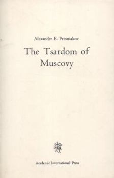 Paperback The Tsardom of Muscovy Book