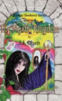 Paperback The Mystic Kingdom: A Jenny Dewberry Series Book