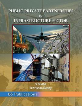Hardcover Public Private Partnerships in Infrastructure Sector Book