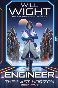 The Engineer (Last Horizon) - Book #2 of the Last Horizon