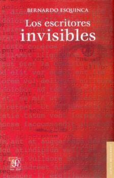 Paperback Los Escritores Invisibles [Spanish] Book
