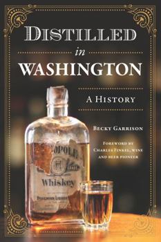 Paperback Distilled in Washington: A History Book
