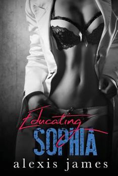 Educating Sophia - Book #5 of the Moran Family