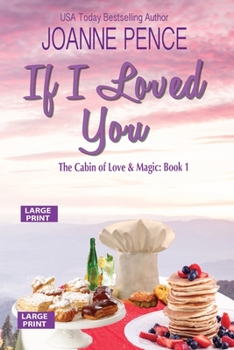 If I Loved You [Large Print] - Book #1 of the Cabin of Mystery