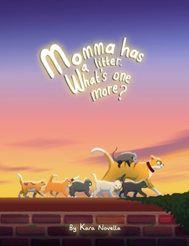Paperback Momma has a litter. What's one more? Book