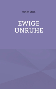 Paperback Ewige Unruhe [German] Book