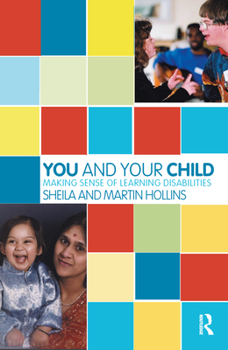 Hardcover You and Your Child: Making Sense of Learning Disabilities Book