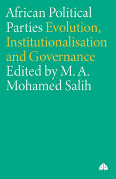 Paperback African Political Parties: Evolution, Institutionalisation and Governance Book