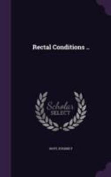 Hardcover Rectal Conditions .. Book