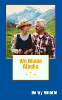 Paperback We Chose Alaska Book