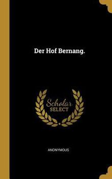 Hardcover Der Hof Bernang. [German] Book