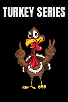 Paperback Notebook Turkey Series: Notebook Journal with Turkey Theme size 6x9 120 pages: Notebook Series is great Book