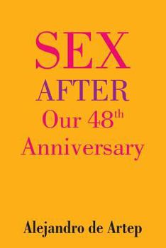 Paperback Sex After Our 48th Anniversary Book