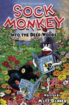 Sock Monkey: Into the Deep Woods