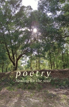 Paperback Poetry: Healing for the soul Book