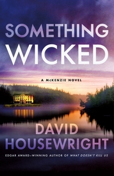 Hardcover Something Wicked: A McKenzie Novel Book