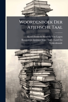 Woordenboek Der Atjehsche Taal (Dutch Edition)