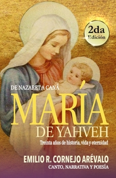 Paperback María de Yahveh: De Nazaret a Caná [Spanish] Book