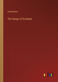 Paperback The Songs of Scotland Book