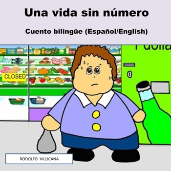 Paperback Una vida sin números: Cuento bilingüe (Español/English) Book