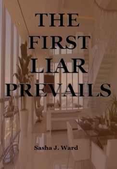 Paperback The First Liar: Prevails Book