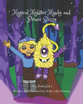 Paperback Magical Monster Mindy and Prince Bizzy Book