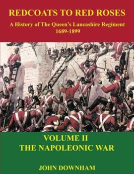 Paperback Redcoats to Red Roses: The Napoleonic War Book