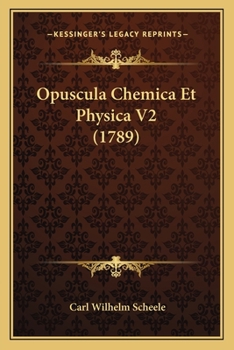 Paperback Opuscula Chemica Et Physica V2 (1789) [Latin] Book