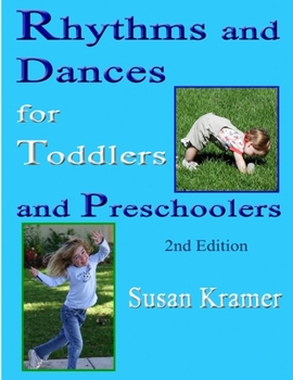 Paperback Rhythms and Dances for Toddlers and Preschoolers, 2nd Edition Book