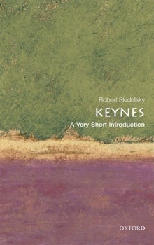 Keynes: A Very Short Introduction - Book  of the Oxford's Very Short Introductions series