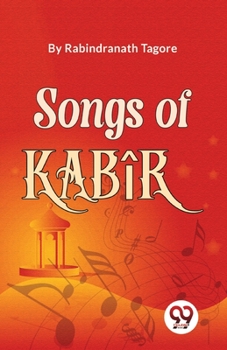 Paperback Songs Of Kabîr Book