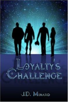 Loyalty's Challenge