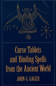 Paperback Curse Tablets and Binding Spells from the Ancient World Book