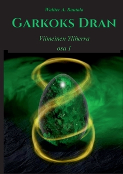 Paperback Garkoks Dran: Viimeinen Yliherra osa 1 [Finnish] Book