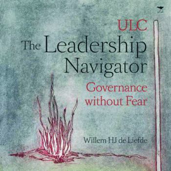 Paperback The Leadership Navigator: Governance Without Fear Book
