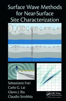Paperback Surface Wave Methods for Near-Surface Site Characterization Book