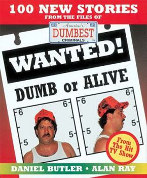 Paperback Wanted! Dumb or Alive Book