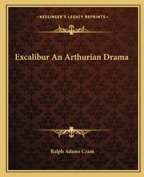 Paperback Excalibur An Arthurian Drama Book