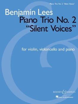 Paperback Piano Trio No. 2 Silent Voices: For Violin, Violoncello and Piano Book