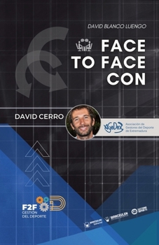 Paperback Gestión del deporte: Face to face con... David Cerro [Spanish] Book
