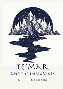 Paperback Te'mar and the Immortals Book